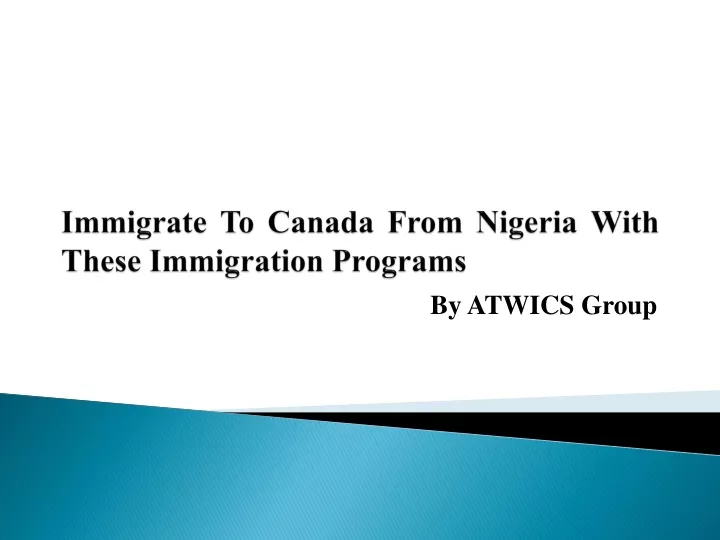 immigrate to canada from nigeria with these immigration programs
