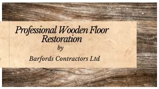 Glam up yourhome with professional wooden floor restoration in Essex