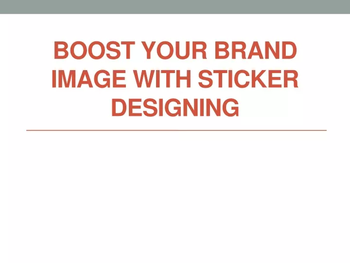 boost your brand image with sticker designing