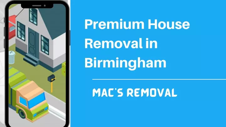 premium house removal in birmingham