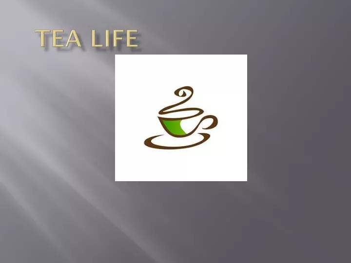 tea life
