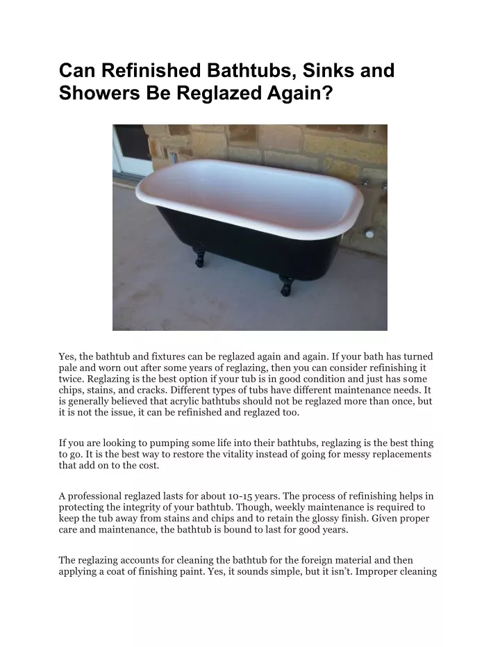 can refinished bathtubs sinks and showers