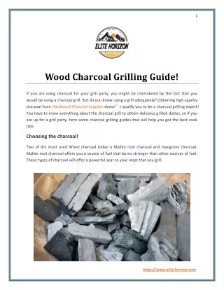 Wood Charcoal Grilling Guide!