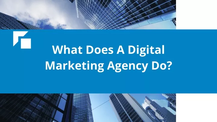 what does a digital marketing agency do