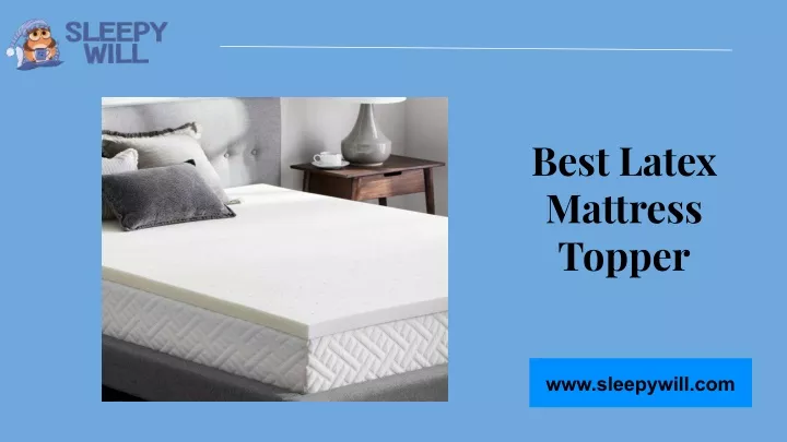 best latex mattress topper