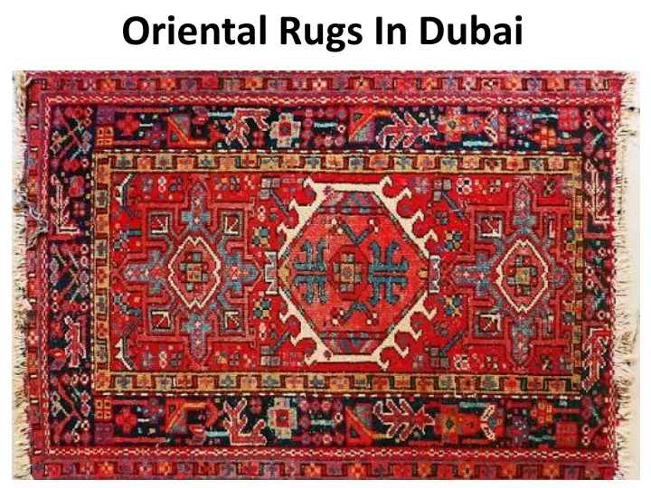 oriental rugs in dubai