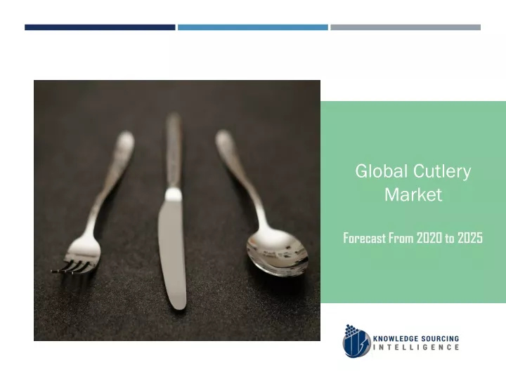 global cutlery market forecast from 2020 to 2025