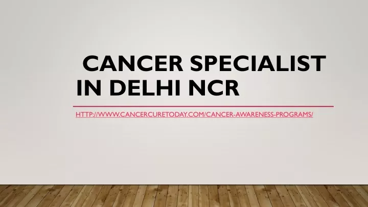 cancer specialist in delhi ncr