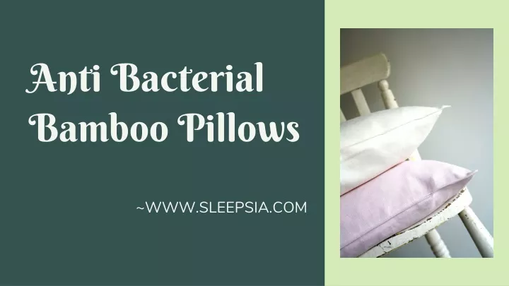 anti bacterial bamboo pillows
