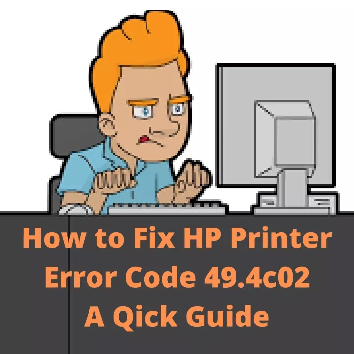 how to fix hp printer error code 49 4c02 a qick