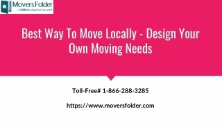 best way to move locally design your own moving needs
