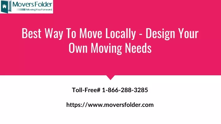 best way to move locally design your own moving needs