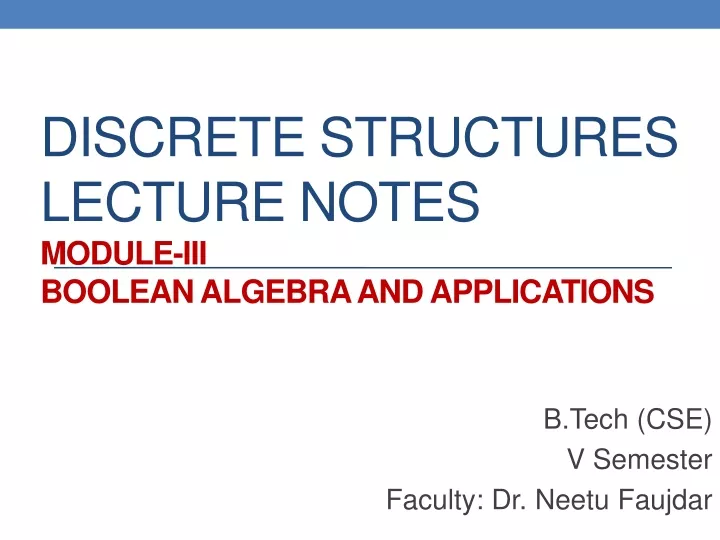 discrete structures lecture notes module iii boolean algebra and applications