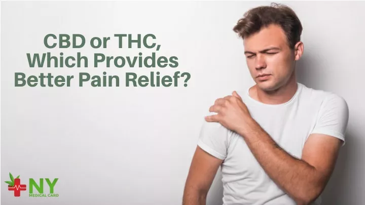 cbd or thc which provides better pain relief