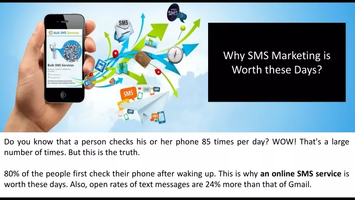 why sms marketing is worth these days