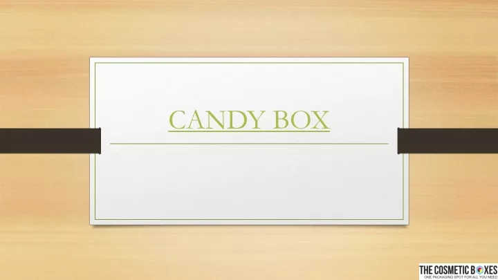 candy box