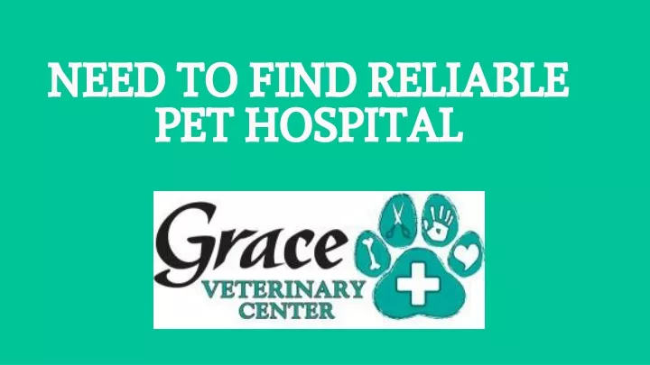 need to find reliable pet hospital