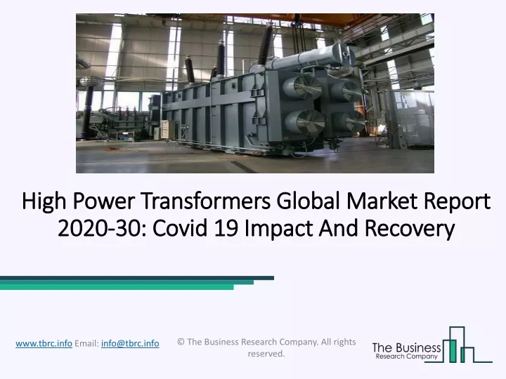 high power transformers global market report 2020 30 covid 19 impact and recovery