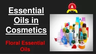 Best Essential Oils During Cosmetics - Floral Essential Oils