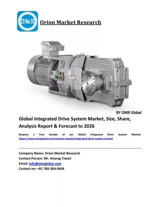 Global Integrated Drive System Market Size, Industry Trends, Share and Forecast 2020-2026