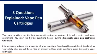 3 Questions Explained: Vape Pen Cartridges