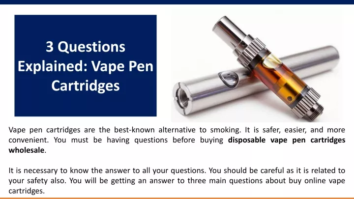 3 questions explained vape pen cartridges