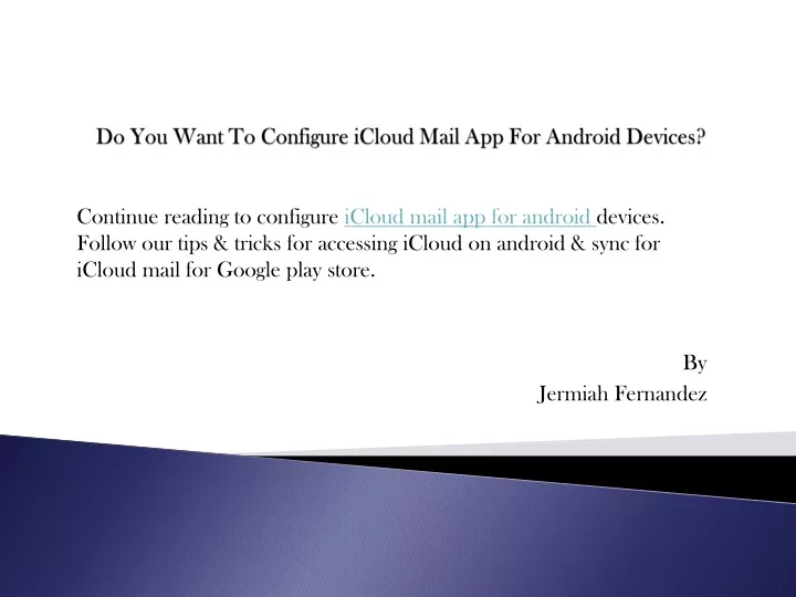 do you want to configure icloud mail app for android devices
