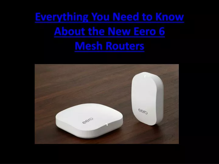 everything you need to know about the new eero