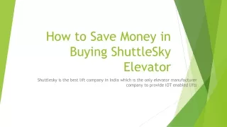 Top Lift Manufacturer Company in India: ShuttleSky