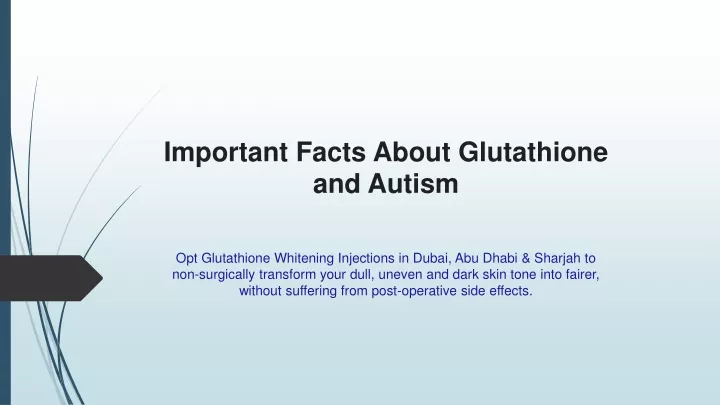 important facts about glutathione and autism