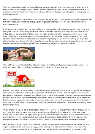 there are two methods which you can sell a house