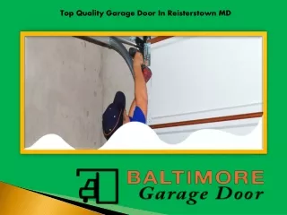 top quality garage door in reisterstown md