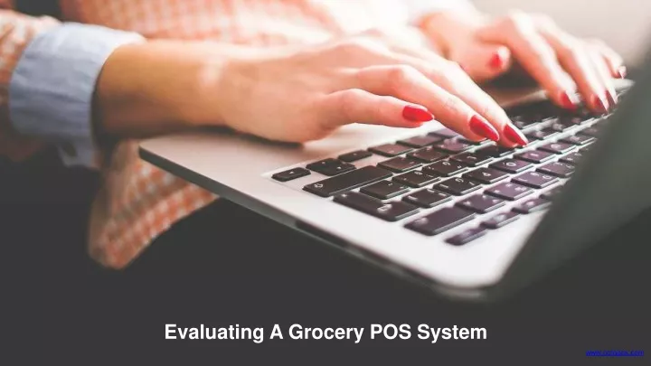 evaluating a grocery pos system
