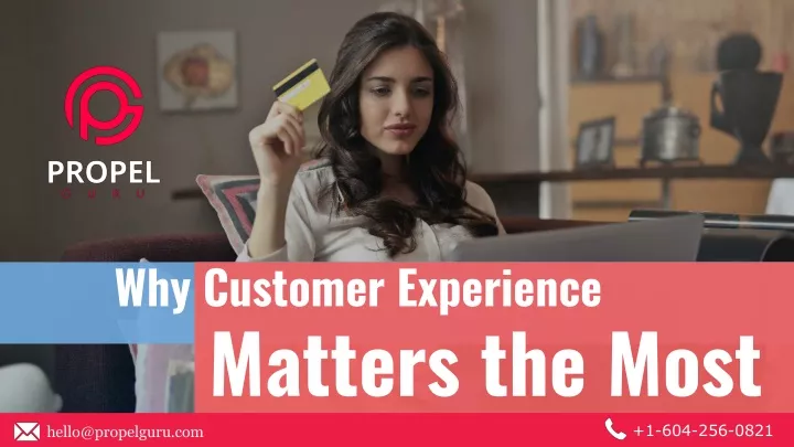 why customer experience matters the most