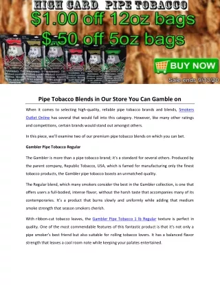 pipe tobacco blends in our store you can gamble on