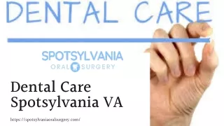 Dental Care Spotsylvania VA - Spotsylvania Oral Surgery