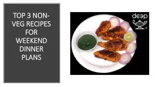 TOP 3 NON-VEG RECIPES FOR WEEKEND DINNER PLANS