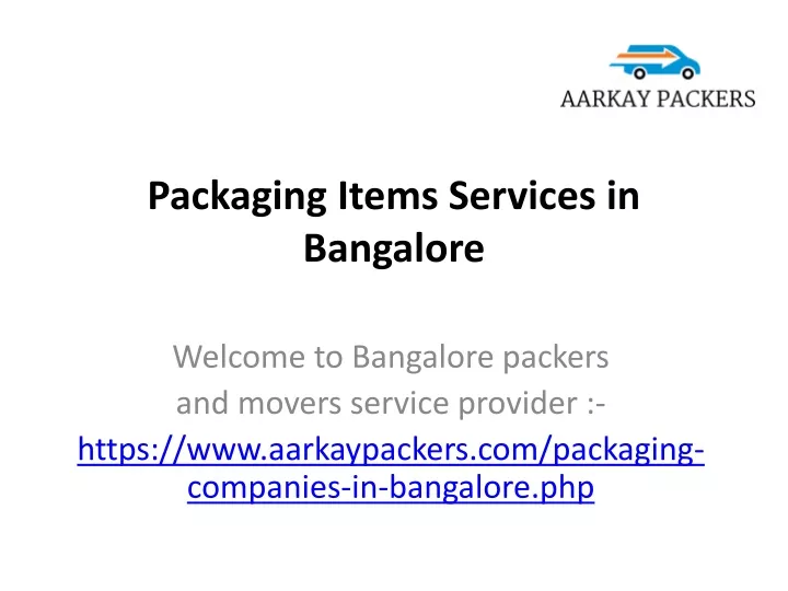 packaging items services in bangalore