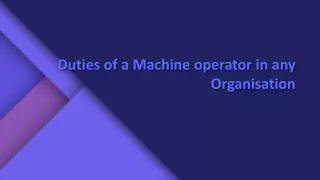 duties of a machine operator in any organisation