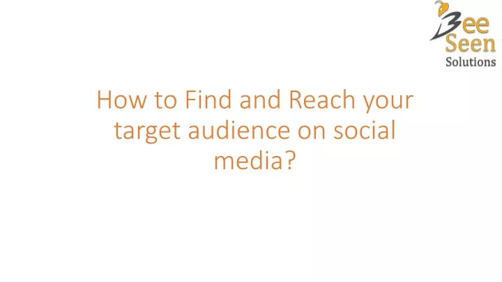 how to find and reach your target audience