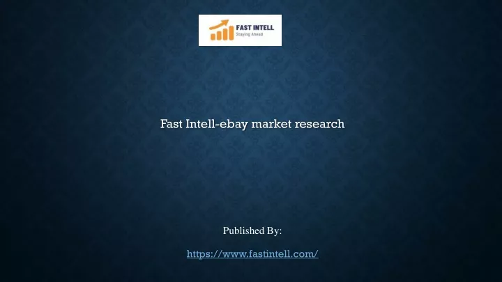 fast intell ebay market research published by https www fastintell com