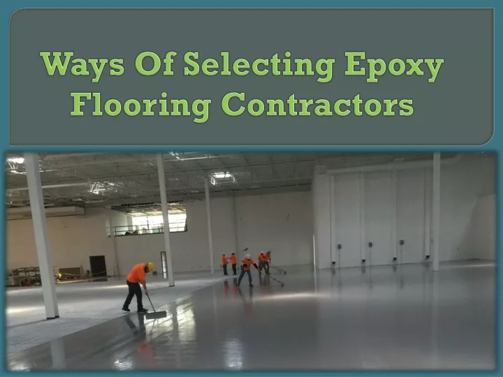 ways of selecting epoxy flooring contractors