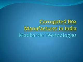 Corrugated Box Manufacturer in India