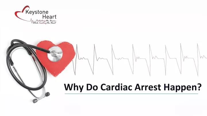 why do cardiac arrest happen