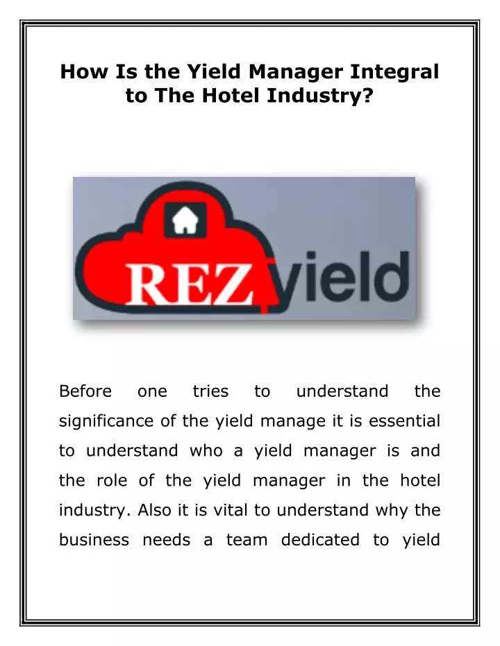 how is the yield manager integral to the hotel