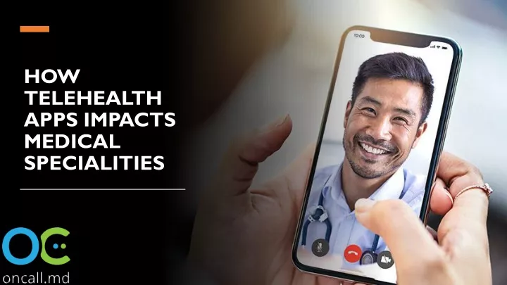 how telehealth apps impacts medical specialities