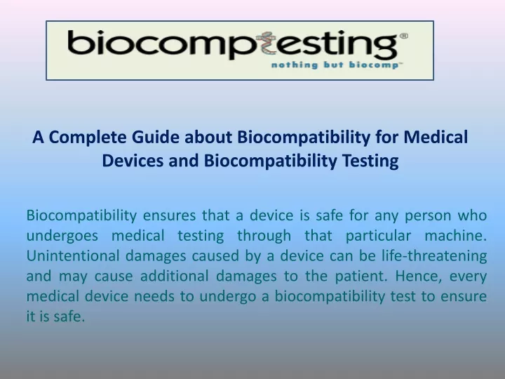 a complete guide about biocompatibility for medical devices and biocompatibility testing