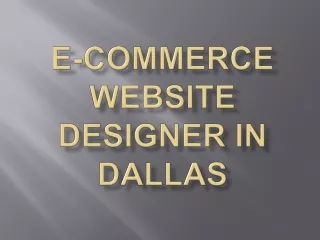 E-Commerce Website Designer in Dallas