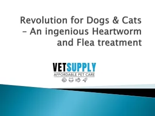 Revolution for Dogs – An ingenious Heartworm and Flea treatment
