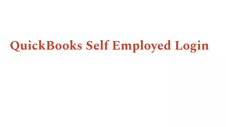 PPT QuickBooks Self Employed Login PowerPoint Presentation Free   Quickbooks Self Employed Login N 